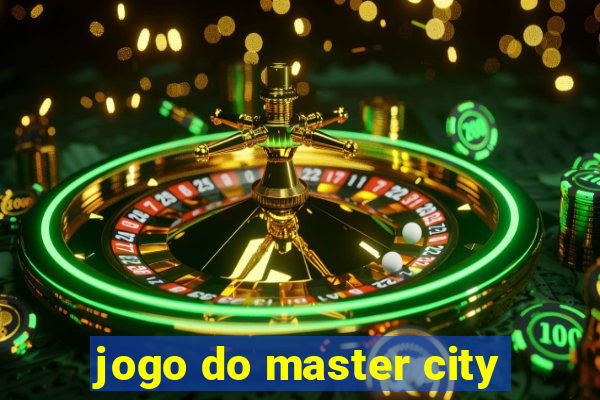 jogo do master city